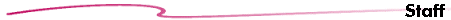 Staff