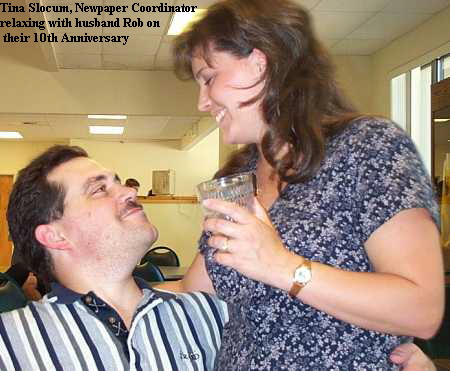 Tina Slocum, Newpaper Coordinator 
relaxing with husband Rob on
 their 10th Anniversary