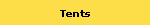 Tents