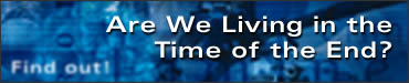 Wte We Living in the TIme of the End?