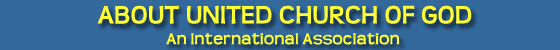 About United Church of God an International Association